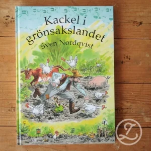 ”Kackel i grönsakslandet” av Sven Nordqvist